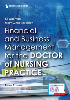 Front cover_Financial And Business Management For The Doctor Of Nursing Practice