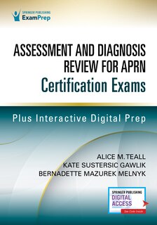 Front cover_Assessment And Diagnosis Review For Advanced Practice Nursing Certification Exams