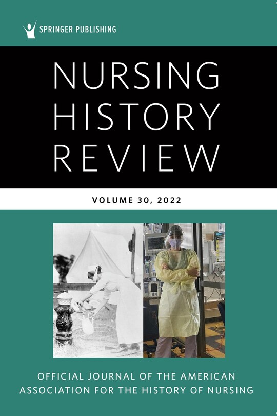 Front cover_Nursing History Review, Volume 30