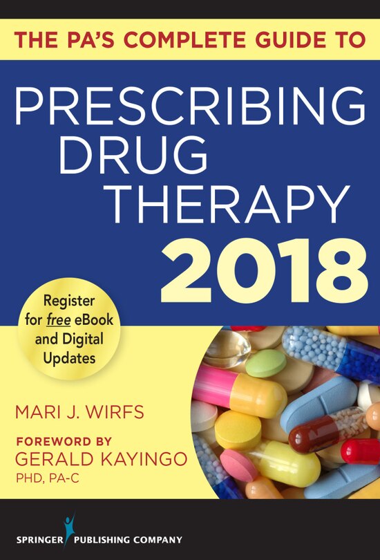 Front cover_The Pa's Complete Guide To Prescribing Drug Therapy 2018