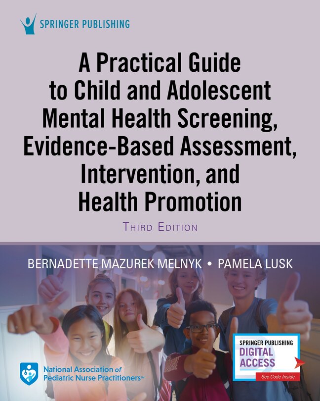 Front cover_A Practical Guide To Child And Adolescent Mental Health Screening, Evidence-based Assessment, Intervention, And Health Promotion