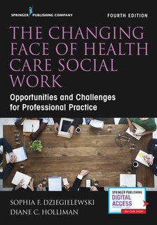 Couverture_The Changing Face Of Health Care Social Work