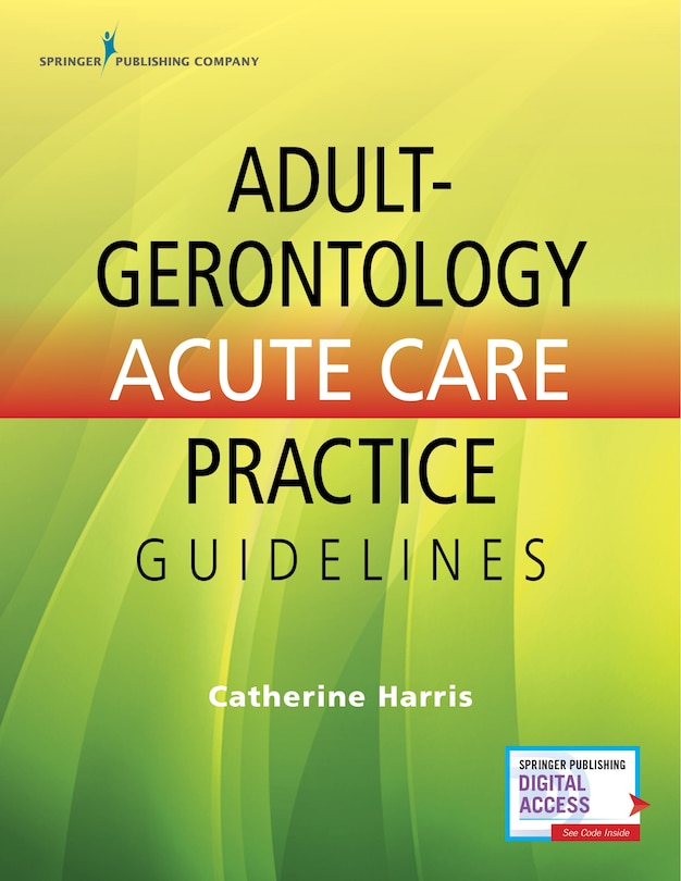 Front cover_Adult-gerontology Acute Care Practice Guidelines
