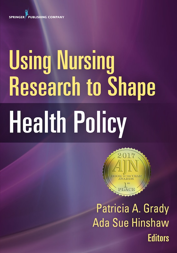 Front cover_Using Nursing Research To Shape Health Policy