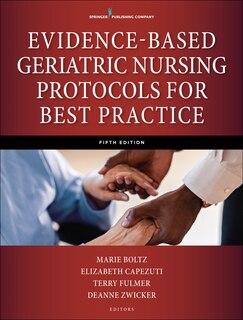 Front cover_Evidence-based Geriatric Nursing Protocols For Best Practice