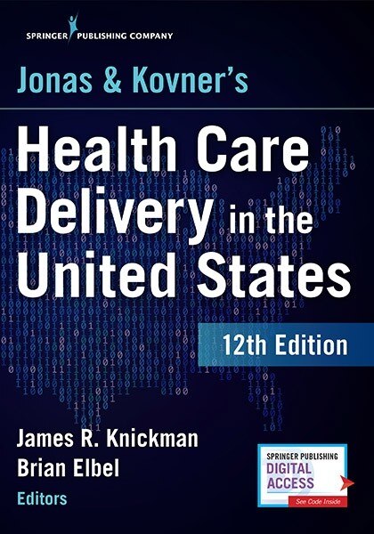 Couverture_Jonas And Kovner's Health Care Delivery In The United States