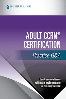 Couverture_Adult Ccrn Certification Practice Q And A