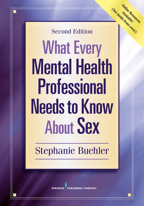 Front cover_What Every Mental Health Professional Needs To Know About Sex