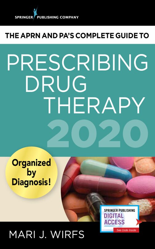 Front cover_The Aprn And Pa's Complete Guide To Prescribing Drug Therapy 2020