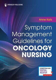 Front cover_Symptom Management Guidelines for Oncology Nursing