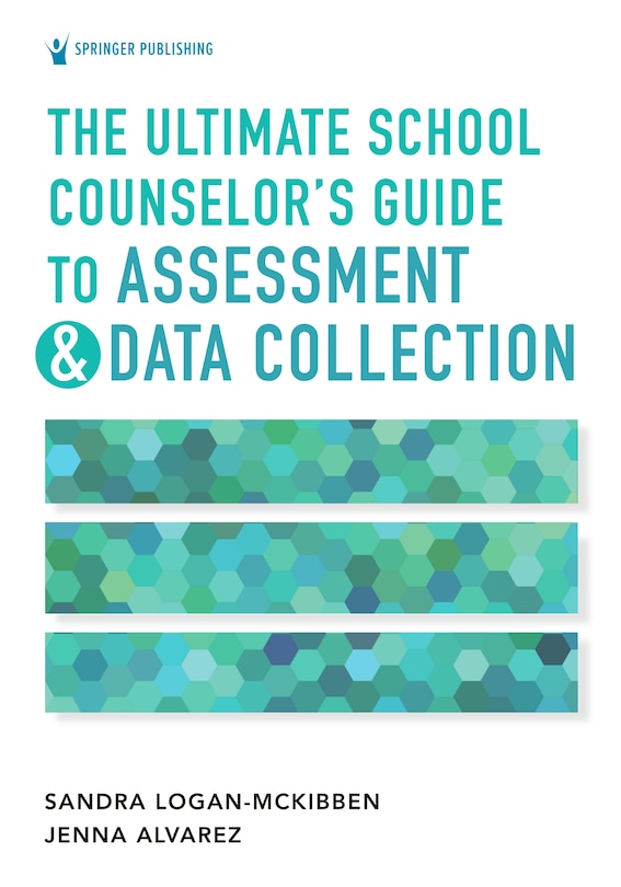Front cover_The Ultimate School Counselor's Guide To Assessment And Data Collection