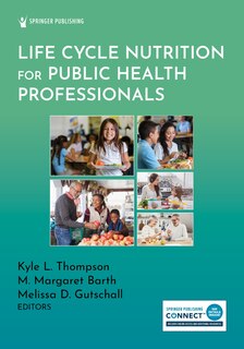 Front cover_Life Cycle Nutrition for Public Health Professionals