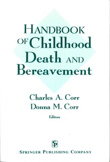 Front cover_Handbook of Childhood Death and Bereavement