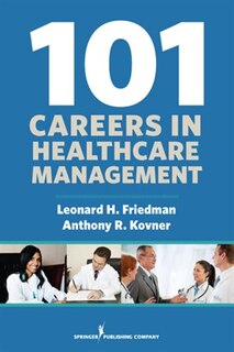 Front cover_101 Careers In Healthcare Management