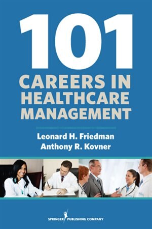 Front cover_101 Careers In Healthcare Management
