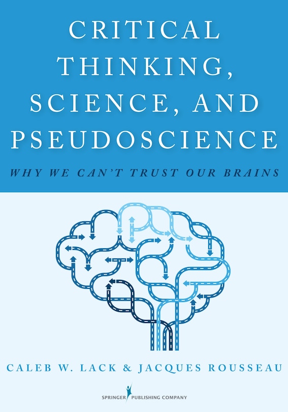 Couverture_Critical Thinking, Science, And Pseudoscience