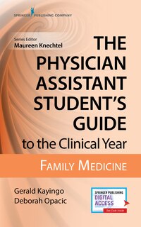 Couverture_The Physician Assistant Student's Guide To The Clinical Year