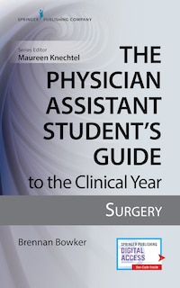 Couverture_The Physician Assistant Student's Guide To The Clinical Year