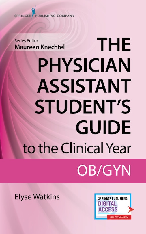Couverture_The Physician Assistant Student's Guide To The Clinical Year