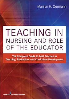 Front cover_Teaching In Nursing And Role Of The Educator