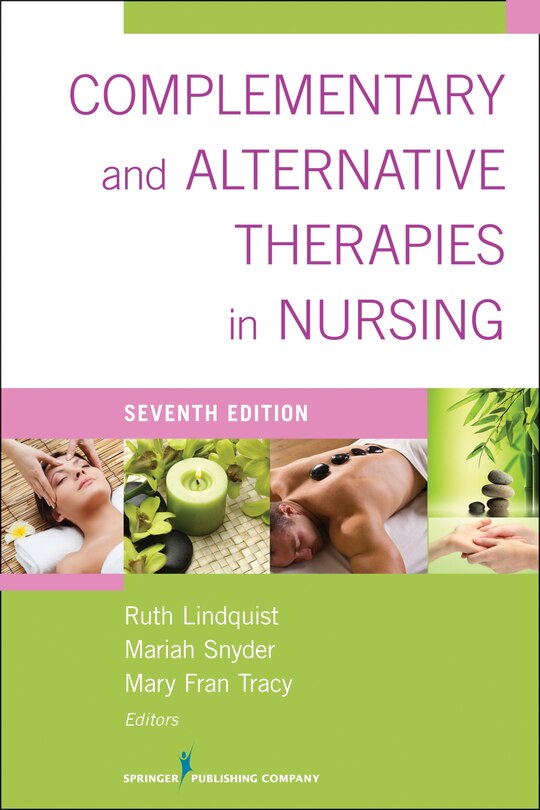 Front cover_Complementary And Alternative Therapies In Nursing