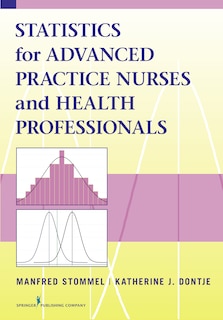 Couverture_Statistics For Advanced Practice Nurses And Health Professionals