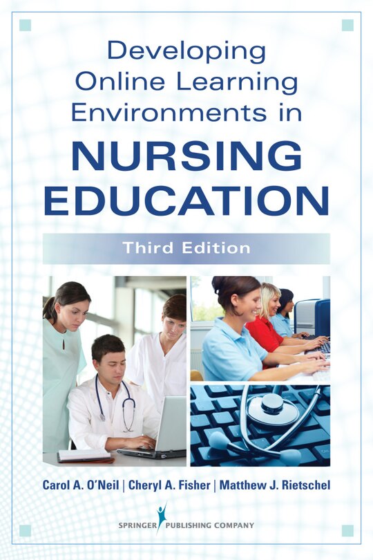 Front cover_Developing Online Learning Environments in Nursing Education