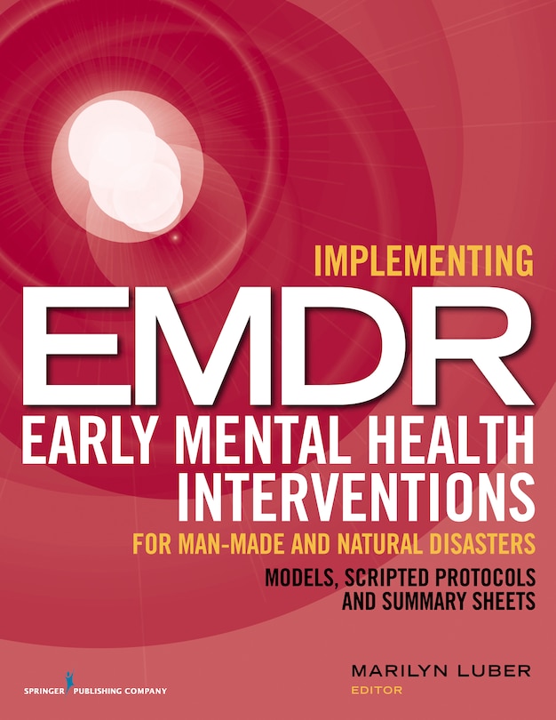 Front cover_Implementing Emdr Early Mental Health Interventions For Man-made And Natural Disasters