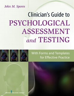 Front cover_Clinician's Guide To Psychological Assessment And Testing