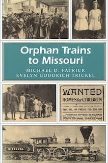 Front cover_Orphan Trains to Missouri