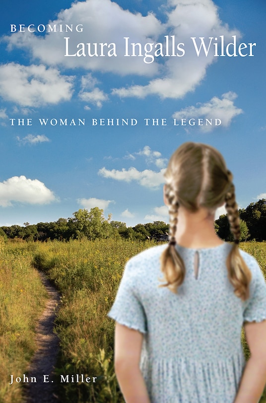 Front cover_Becoming Laura Ingalls Wilder