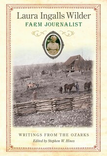 Front cover_Laura Ingalls Wilder, Farm Journalist