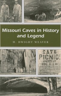 Couverture_Missouri Caves In History And Legend