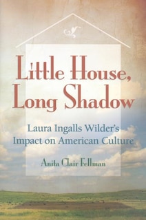 Front cover_Little House, Long Shadow