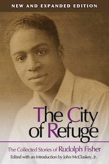 Front cover_The City Of Refuge [new And Expanded Edition]