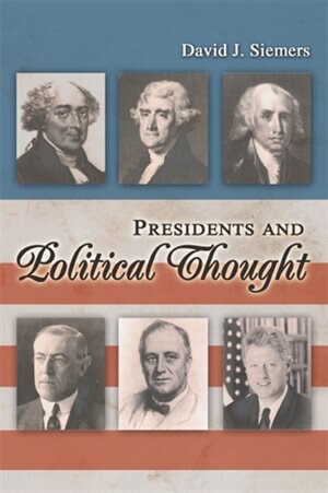 Front cover_Presidents And Political Thought