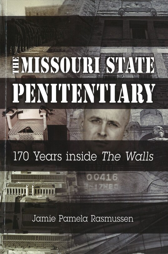 Front cover_The Missouri State Penitentiary