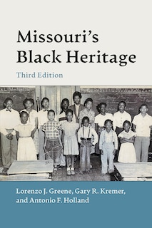 Front cover_Missouri&rsquo;s Black Heritage, Third Edition