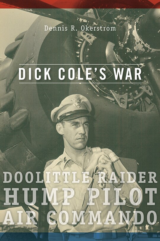 Front cover_Dick Cole&rsquo;s War