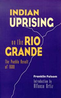 Front cover_Indian Uprising on the Rio Grande