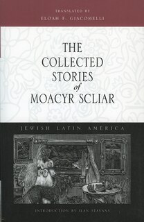Front cover_The Collected Stories of Moacyr Scliar