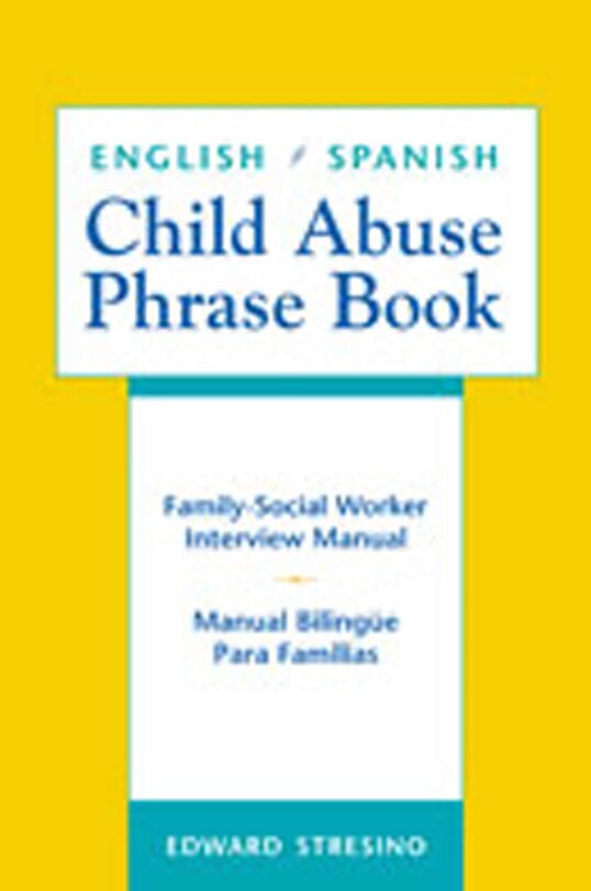 Front cover_English/Spanish Child Abuse Phrase Book