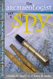 Front cover_The Archaeologist Was a Spy