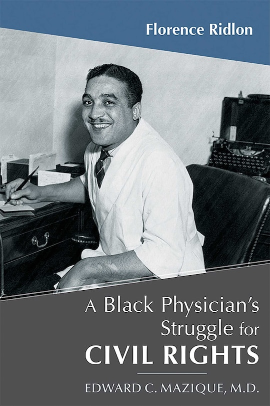 Front cover_A Black Physician's Struggle for Civil Rights