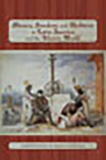 Front cover_Slavery, Freedom, and Abolition in Latin America and the Atlantic World