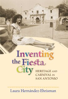 Front cover_Inventing the Fiesta City