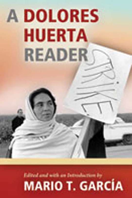 Front cover_A Dolores Huerta Reader