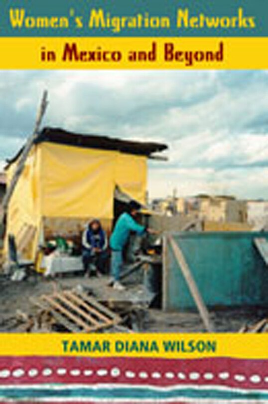 Front cover_Women's Migration Networks in Mexico and Beyond