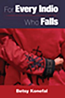Front cover_For Every Indio Who Falls
