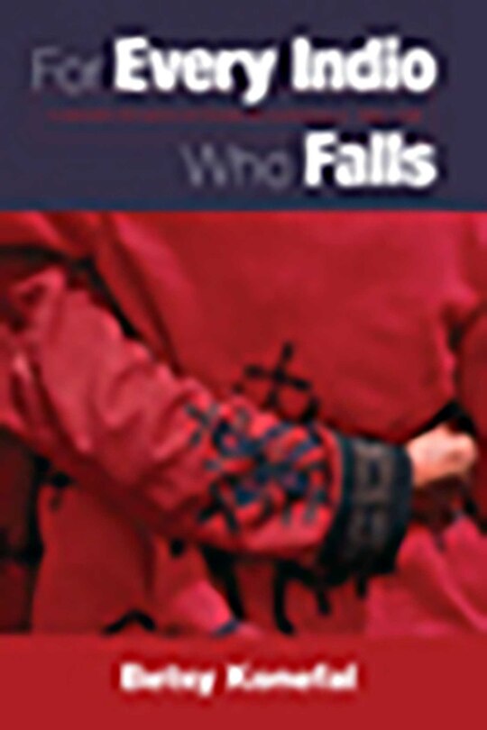 Front cover_For Every Indio Who Falls